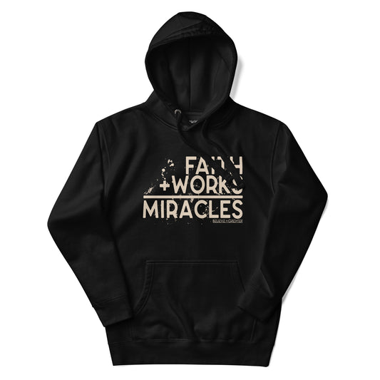 Faith Works Miracles Black and Cream Unisex Hoodie