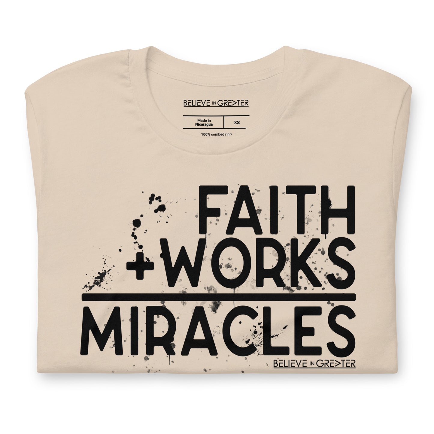 Faith Works Miracles Cream and Black Unisex Tee