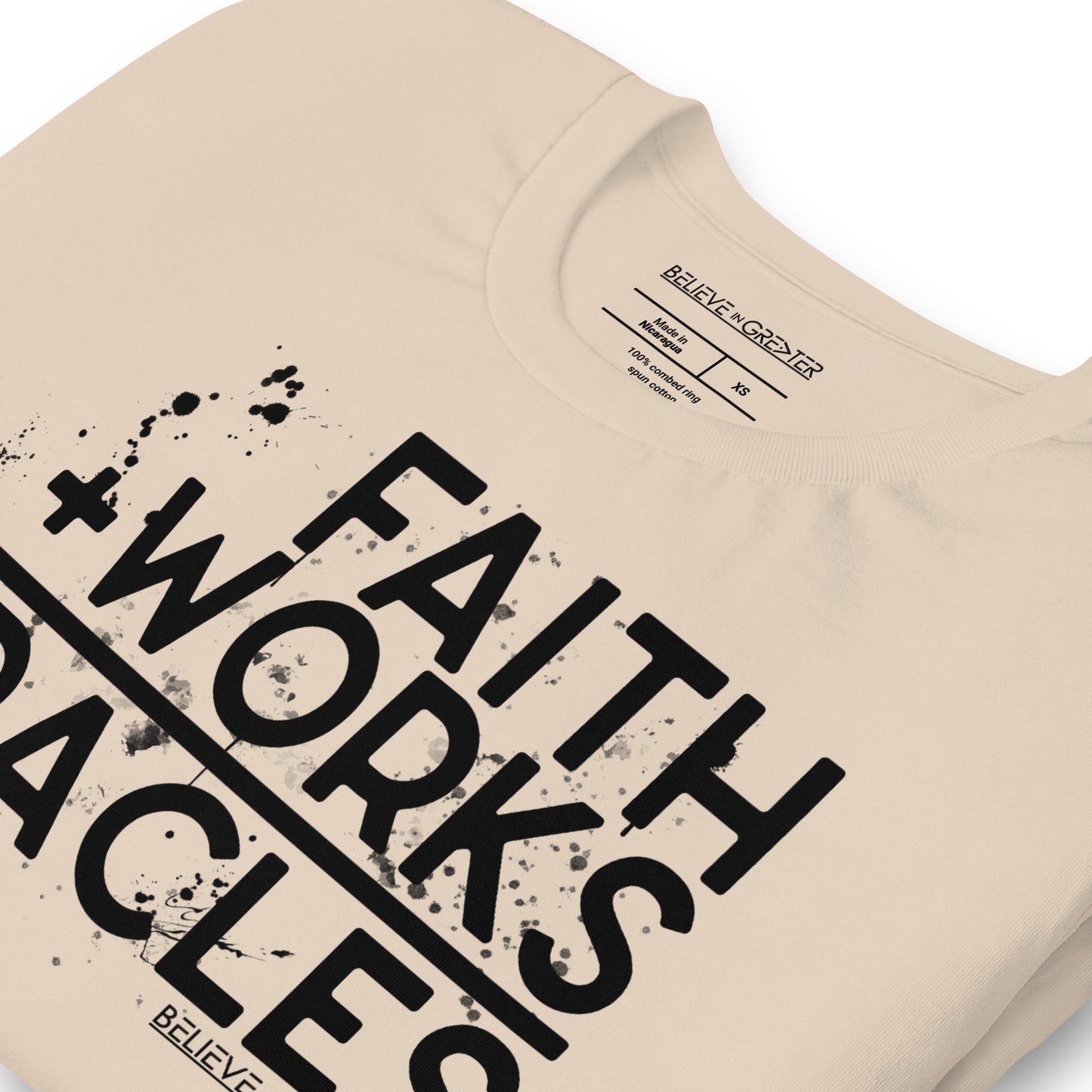 Faith Works Miracles Cream and Black Unisex Tee